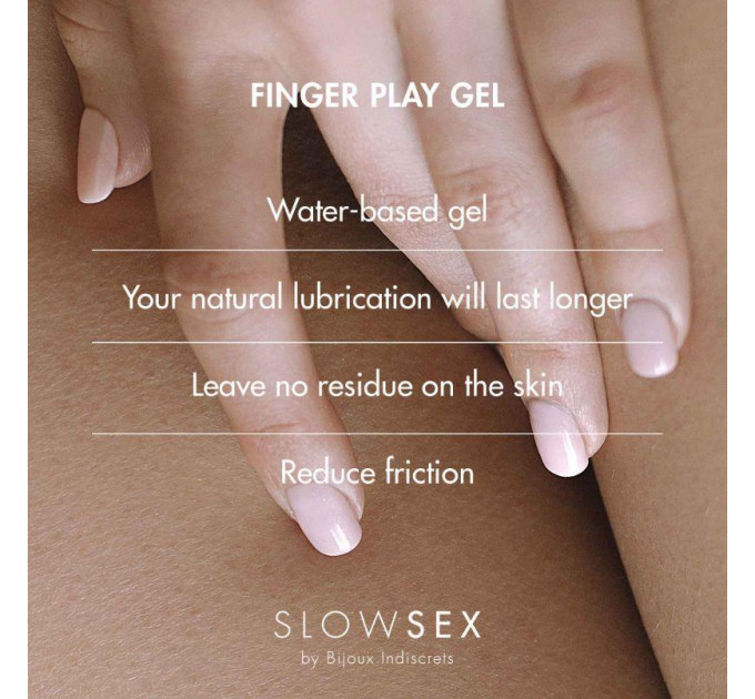 Гель для мастурбації на водній основі FINGER PLAY Slow Sex by Bijoux Indiscrets